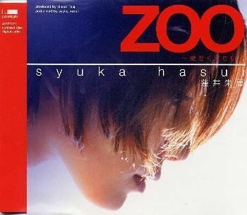 ZOO [CD] 蓮井朱夏; 辻仁成