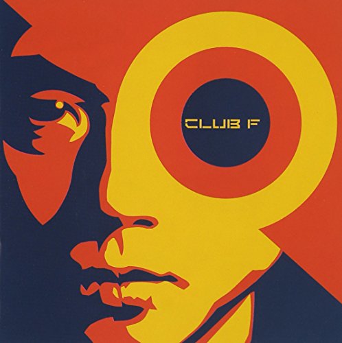 CLUB F [CD] 藤井フミヤ Fumiya Akifumi Shiota Yumi Ishikawa anis Satoshi Hidaka Ryuichiro Yamaki Kenji Kusaka Masafumi Hayashi MALAWI ROCKS; Yukihiro Fukutomi