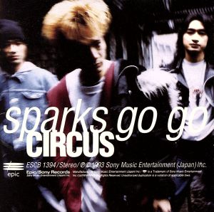 CIRCUS [CD] SPARKS GO GO 八熊慎一 橘哲也 SPARKS GO GO; 土屋昌巳