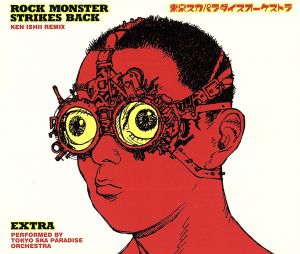 ROCK MONSTER STRIKES BACK [CD] 東京スカパラダイスオーケストラ ケンイシイ 東京スカパラダイスオーケストラ 宮崎泉; 東京スカパラダイスオーケストラ