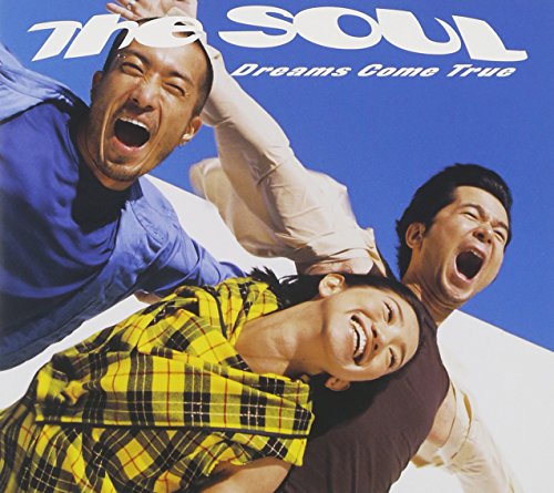 GREATEST HITS“THE SOUL” - Dreams Come True [CD] Dreams Come True DREAMS COME TRUE MIWA DREAMS COME TRUE MIWA 中村正人 マイク・ペラ; Dreams Come True