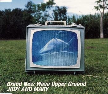 Brand New Wave Upper Ground [CD] JUDY AND MARY YUKI TAKUYA; JUDY AND MARY