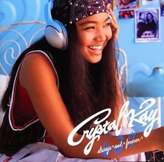 637-always and forever- [CD] Crystal Kay 藤原ヒロシ+大沢伸一 feat.クリスタル・ケイ; Verbal