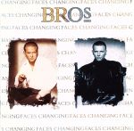 チェンジング・フェイセス [CD] BROS