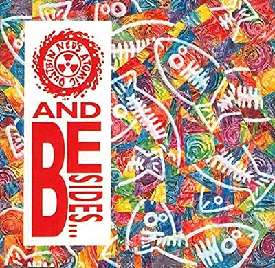 アンド・ビサイド [CD] ネッズ・アトミック・ダストビン