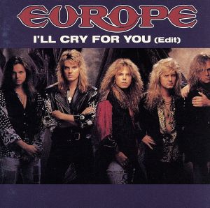 アイル・クライ・フォー・ユー [CD] ヨーロッパ