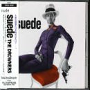 ザ・ドラウナーズ [CD] スウェード