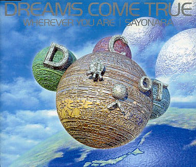 WHEREVER YOU ARE [CD] DREAMS COME TRUE MIWA YOSHIDA MIKE PELA; MASATO NAKAMURA