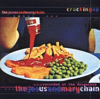 クラッキング・アップ [CD] ジーザス&メリー・チェイン