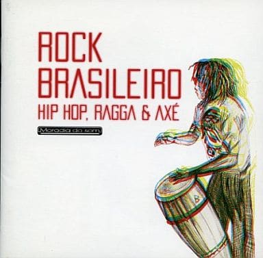 ”音の棲むところ:ロック・ブラジレロ～ヒップホップ，ラガ&アェー” [CD] オムニバス スカンク ジョルジ・ベンジョール アラ・ケトゥ シコ・サイエンス&ナサォン・ズンビ ジョアン・マルセロ・ボスコリ プラネット・ヘンプ ダニエラ・メルクリ ガブリエル・オ・ペンサドール; シダーヂ・ネグラ