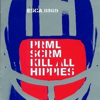キル・オール・ヒッピーズ [CD] プライマル・スクリーム