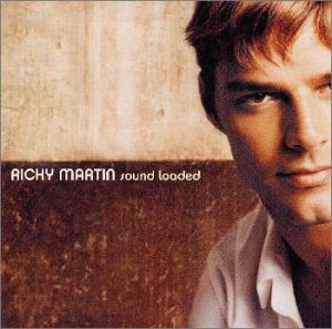 サウンド・ローデッド [CD] リッキー・マーティン