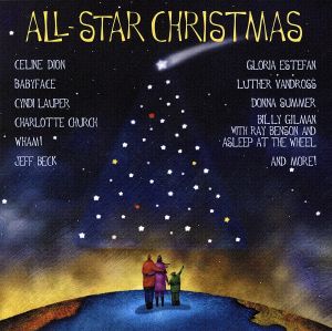 オールスター・クリスマス [CD] オムニバス シンディ・ローパー ドニー・オズモンド ルーサー・ヴァンドロス グロリア・エステファン アル・グリーン エルモ&パッツィ ミレニア ジェフ・ベック バーシア; セリーヌ・ディオン