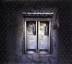 ミッション・アカンプリッシュト [CD] トリッキー