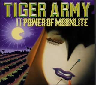 タイガー・アーミーII:パワー・オヴ・ムーンライト [CD] タイガー・アーミー