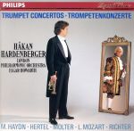 トランペット協奏曲ニ長調 [CD] ホーカン・ハーデンベルガー エルガー・ハワース; ロンドン・フィルハーモニー管弦楽団