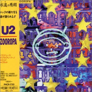 ZOOROPA [CD] U2 ボーノ; エッジ