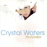 ストーリー・テラー [CD] クリスタル・ウォーターズ