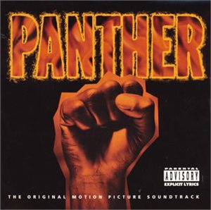 パンサー(サントラ) [CD] サントラ、 フィーメイル、 サウンズ・オブ・ブラックネス、 ネッジ、 トニー・トニー・トニー、 ラスト・ポエッツ、 ボーイズ・クワイア・オブ・ハーレム、 スタンリー・クラーク、 JOE、 ブラック・ストリート、 ペリータ・ウッズ; サントラ