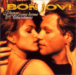 プリーズ・カム・ホーム・フォー・クリスマス [CD] ボン・ジョヴィ