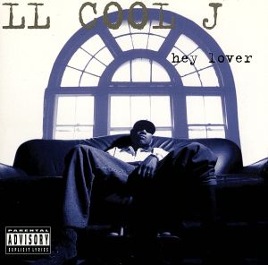 ヘイ・ラヴァー [CD] L.L.クールJ