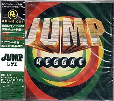 JUMP～レゲエ [CD] オムニバス、 J.C.ロッジ、 プライヤーズ、 リントン・クウェシ・ジョンソン、 レゲエ・フィルハーモニック・オーケストラ、 ブジュ・バントン、 トゥーツ・アンド・ザ・メイタルズ、 ジミー・クリフ、 アイ・スリー、 トゥーツ; ブラック・ウフル