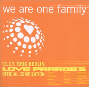 ウィー・アー・ワン・ファミリー～13.07.1996ベルリン・ラヴ・パレード・オフィシャル・コンピレーション [CD] オムニバス ジョーイ・ベルトラム コズミック・ベイビー Dr.モッテズ・ホリー・ラングエッジ アストラル・パイロット ウエストバム ミス Djax ブレイク・バクスター ジェフ・ミルズ ROK; DJヘル