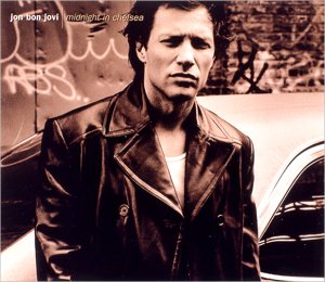 ミッド・ナイト・イン・チェルシー [CD] ジョン・ボン・ジョヴィ ジョン・ボン・ジョヴィ; デイブ・スチュワート