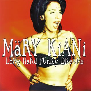 FUNKY DREAMS～キミ [CD] メアリー・キアニー