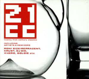 21CC twenty first century classics [CD] オムニバス ニューヨリカン・ソウル スプリング・ヒール・ジャック ロニ・サイズ=レプラゼント キャス・コフィ U2 ゴールディー UNITED FUTURE ORGANIZATION クラスト ニコレット; 4 HERO