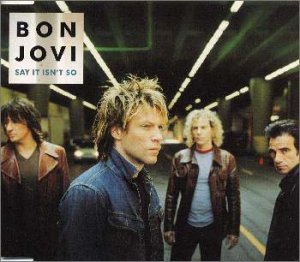 セイ・イット・イズント・ソー [CD] ボン・ジョヴィ