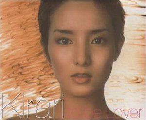 to be lover [CD] Kirari Kirari H.U.B. Ryusuke Imai lisa taku; Kirari