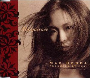 Masquerade [CD] 傳田真央、 傳田真央、 ジョシュ・ピロット、 FUJI; 傳田真央