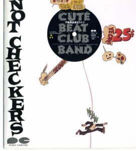 NOT CHECKERS 「円高差益還元ライブ」 [CD] Cute Beat Club Band