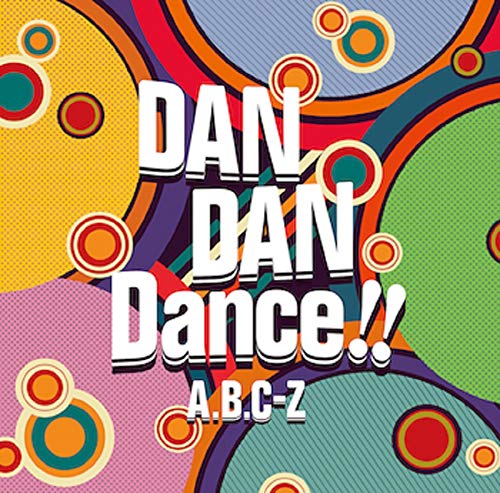 DAN DAN Dance!![通常盤](特典なし) [CD] A.B.C-Z