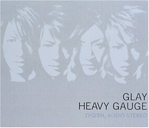 HEAVY GAUGE [CD] GLAY TAKURO GLAY; 佐久間正英