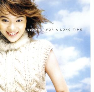 FOR A LONG TIME [CD] tohko tohko 池田麻里 MARC 重実徹; tohko