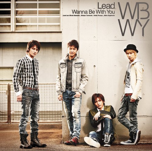 Wanna Be With You（初回盤C） [CD] Lead