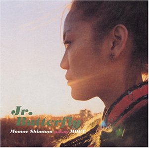 Jr.Butterfly [CD] 嶋野百恵 Sonomi Tameoka 嶋野百恵 藤本和則 Mr.Drunk 今井了介 藤本和則 Mr.Drunk Ken-Bo 今井了介; Kyosuke Imai