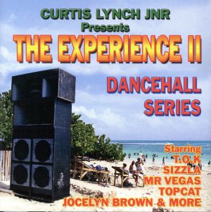 THE EXPERIENCE II [CD] カーティス・リンチ・Jnr ジョセリン・ブラウン・feat.T.ルイス ミスター・ヴェガス スウィーティー・アイリー カッティ・ランクス レッド・ラット アダムF・Feat.ブラックアウト・JA T.O.K. トップ・キャット サブリナ・feat.JD シズラ・feat.ブラックアウト・JA; カーティス・リンチ・Jnr