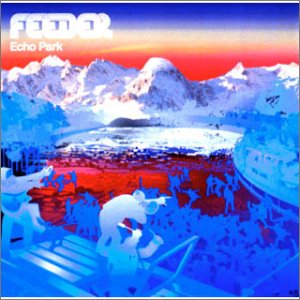 ECHO PARK [CD] フィーダー; グラント・ニコラス