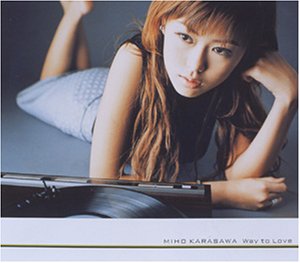 Way to Love [CD] 唐沢美帆 唐沢美帆 Sin; 唐沢美帆