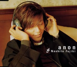 anon [CD] 藤木直人、 シライシ紗トリ、 藤木直人; 藤木直人