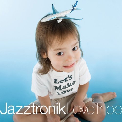 Love Tribe [CD] Jazztronik Jocelyn Brown Incognito Quentin Harris Los Amigos Invisibles Luisito Quintero Miss Vehna Monday Michiru Robert Gallagher Byron Stingily cro-magnon; Jazztronik