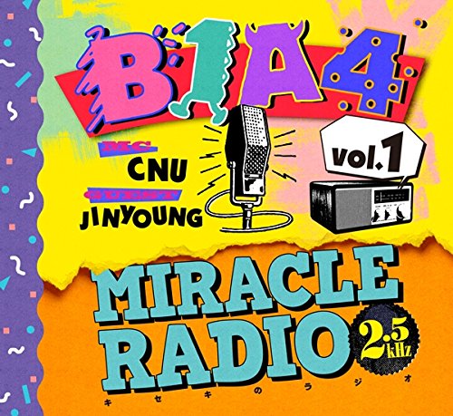 Miracle Radio-2.5kHz-vol.1 [CD] B1A4