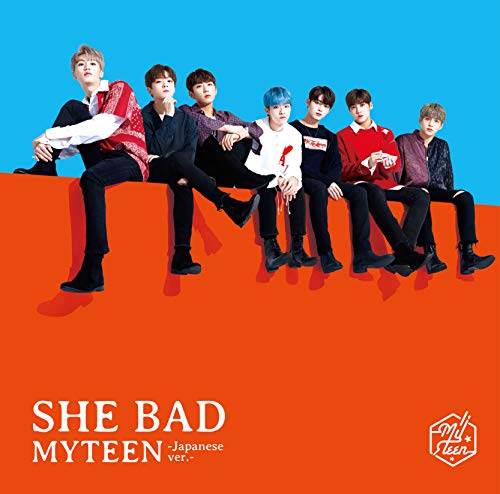 SHE BAD -Japanese ver.- <通常盤> [CD] MYTEEN