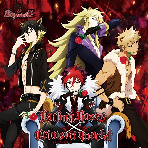 TVアニメ「SHOW BY ROCK!!」挿入歌「Falling Roses/Crimson quartet-深紅き四重奏-」 [CD] シンガンクリムゾンズ［Gt&Vo.クロウ(CV:谷山紀章)、Gt.アイオーン(CV:内山昂輝)、Ba.ヤイバ(CV：柿原徹也)、Dr.ロム(CV：細谷佳正)］
