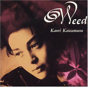 WEED [CD] 川村かおり Kaori 高橋研; いまみちともたか