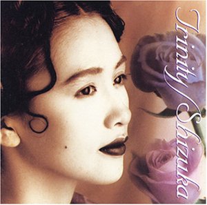 Trinity [CD] 工藤静香 松井五郎 三浦徳子 安藤芳彦 愛絵理 康珍化; 森本抄夜子