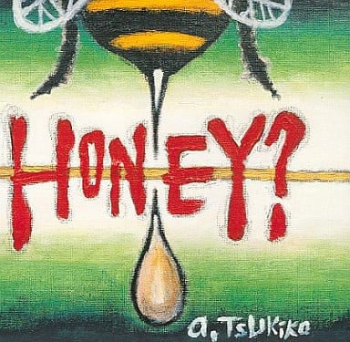 HONEY [CD] 天野月子 天野月子; 戸倉弘智